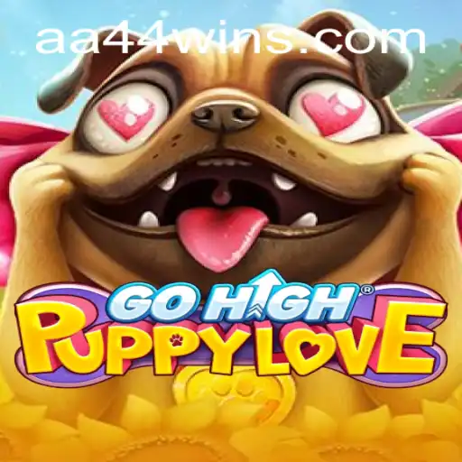 Dive into GoHighPuppyLove: The Ultimate Game Experience with AA44